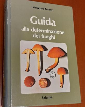 Guida alla determinazione dei funghi di Meinhard M