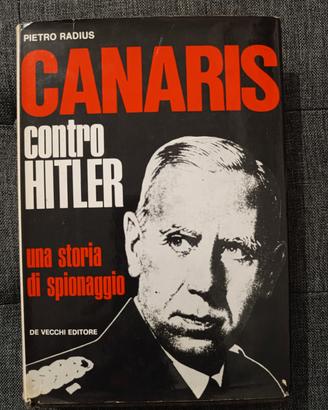 Canaris contro Hitler 