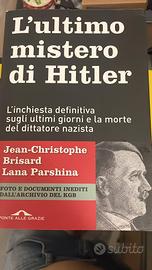 L'ultimo mistero di Hitler.