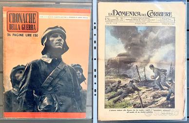 CRONACHE DELLA GUERRA e LA DOMENICA DEL CORRIERE