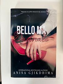 Romanzo rosa, “Bello ma dannato”