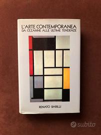 L'arte contemporanea - R. Barilli - 1987