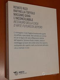 L'inconciliabile. Restauro della casa d'arte futur