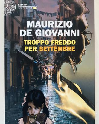 Troppo freddo per Settembre- Maurizio de Giovanni