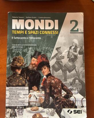 libro di storia “MONDI TEMPI E SPAZI CONNESSI 2”