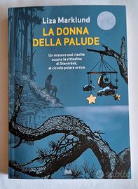 NOVITA' ✳️LIZA MARKLUND - La donna della palude 🌒