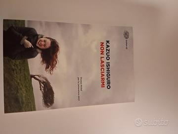 NON LASCIARMI di Kazuo Ishiguro