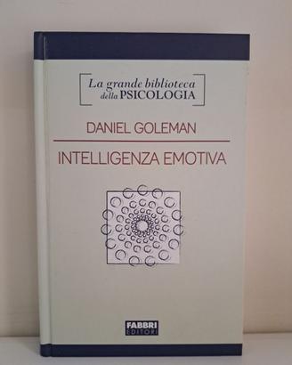 Daniel Goleman: Intelligenza Emotiva - Fabbri 2007