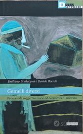Gemelli diversi – Processi di soggettivazione.....