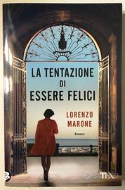 Lorenzo Marone - La tentazione di essere felici