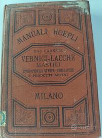 La fabbricazione delle vernici e ..- Hoepli 1892