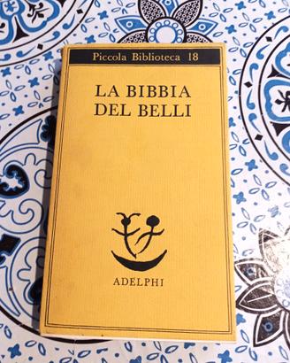 La bibbia del belli di Gioachino Belli