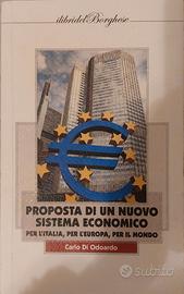 Proposta di un nuovo sistema economico -Carlo Di O