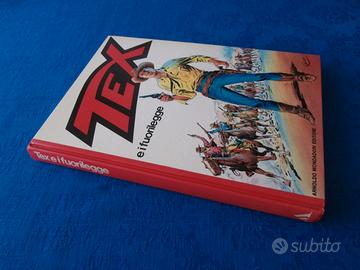 TEX grande volume CARTONATO "TEX E I FUORILEGGE"