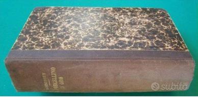 LIBRI VECCHI FUORI COMMERCIO, DA 1884 a 1960