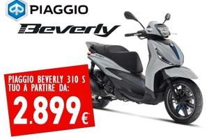 NUOVO PIAGGIO BEVERLY 310 S - TUO DA 2899€ CON DRE