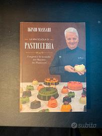 Iginio Massari - La Mia Scuola di Pasticceria