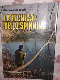 LA TECNICA DELLO SPINNING di Gian Domenico Bocchi