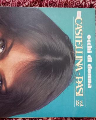 "Castellina-Pasi - Occhi di Donna Vol.22"