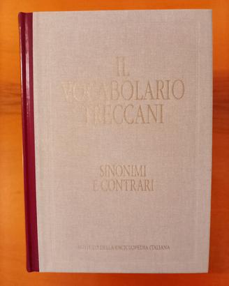 Il Vocabolario Treccani " Sinonimi e Contrari "