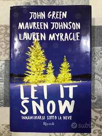 Let it snow Rizzoli J. Green M. Johnson L. Myracle
