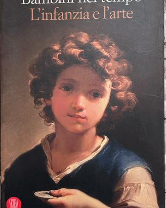 Bambini nel tempo. L’infanzia e l’arte