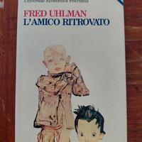 L'amico ritrovato Fred Uhlman Libro