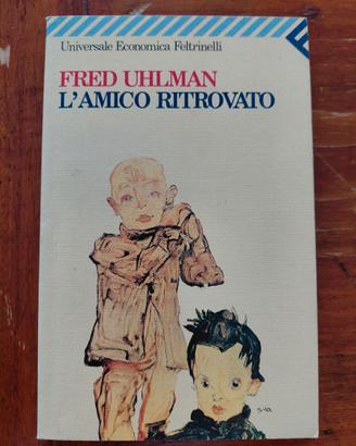 L'amico ritrovato Fred Uhlman Libro