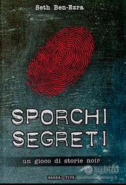 Sporchi segreti - Narrattiva- prima ed.