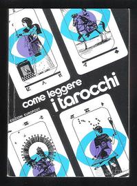 Come leggere i Tarocch (Doane & King Keyes 1980)