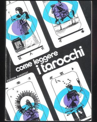 Come leggere i Tarocch (Doane & King Keyes 1980)