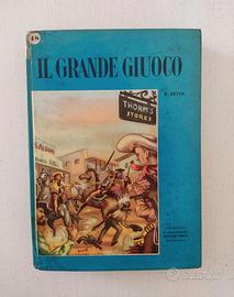 Il grande giuoco - R. Rever 1955