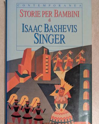 I. B.Singer "Storie per bambini" 1° Ed. 1996
