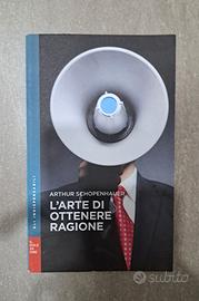 L'arte di ottenere ragione - Arthur Schopenhauer