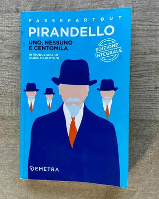 Uno, nessuno e centomila - Luigi Pirandello
