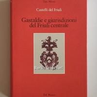 MIOTTI  libri CASTELLI DEL FRIULI 2 e 4 Del Bianco
