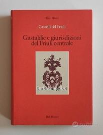 MIOTTI  libri CASTELLI DEL FRIULI 2 e 4 Del Bianco