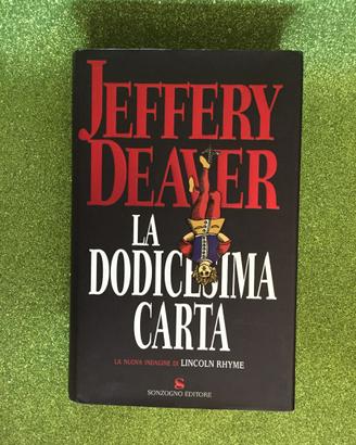 Romazo di Jeffery Deaver "La dodicesima carta"