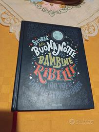 Storie della buonanotte per bambine ribelli