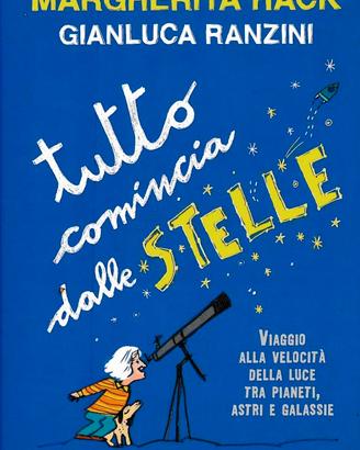 "Tutto Comincia dalle Stelle" di Margherita Hack