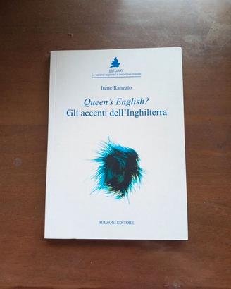 Queen's English? Gli accenti dell'Inghilterra