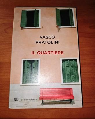 Il quartiere - Vasco Pratolini (BUR Contemporanea)