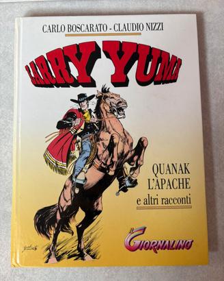 “Larry Yuma - Quanak l’apache e altri”