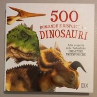 Libro " 500 domande e risposte sui dinosauri"