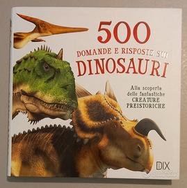 Libro " 500 domande e risposte sui dinosauri"