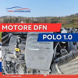 Motore DFN 1.0 benzina polo anno 2019