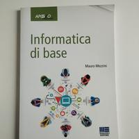 Libro Informatica di base - Mauro Mezzini