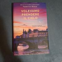 Bosco Federica - Volevamo prendere il cielo