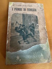 Libro antico I piombi di Venezia - Luigi Gualtieri