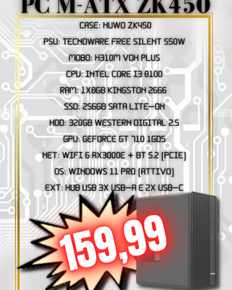 ZK450|550W|H310|I3 8100|8GB|576GB|WIFI6|W11PRO